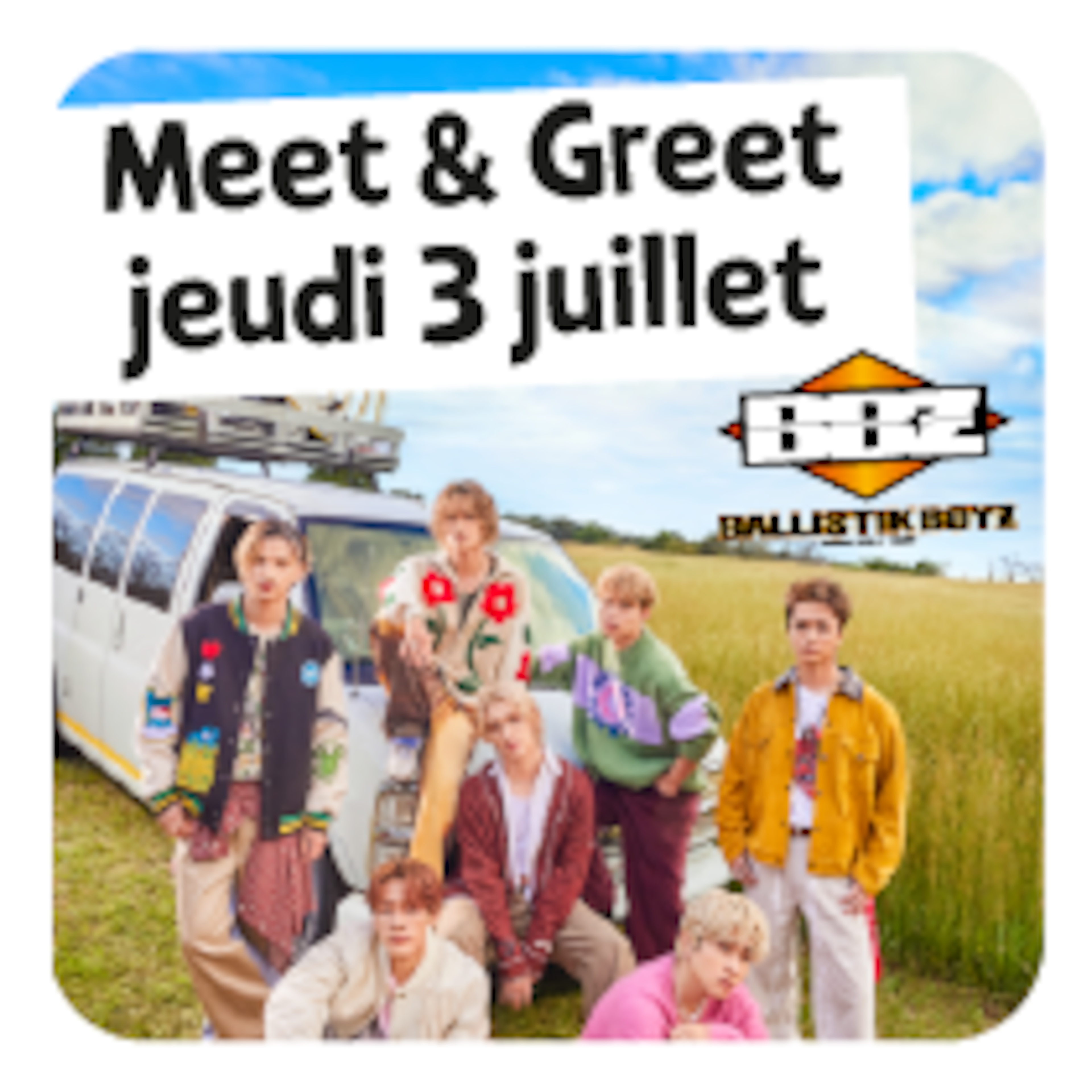BALLISTIK BOYZ - Meet & Greet - Thursday