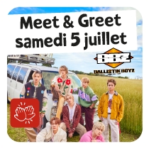 BALLISTIK BOYZ - Meet & Greet - Samedi