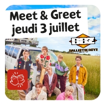 BALLISTIK BOYZ - Meet & Greet - Jeudi