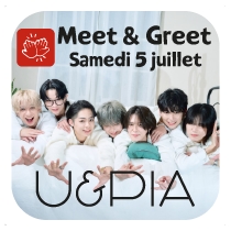 U&Pia - Meet & Greet - Samedi