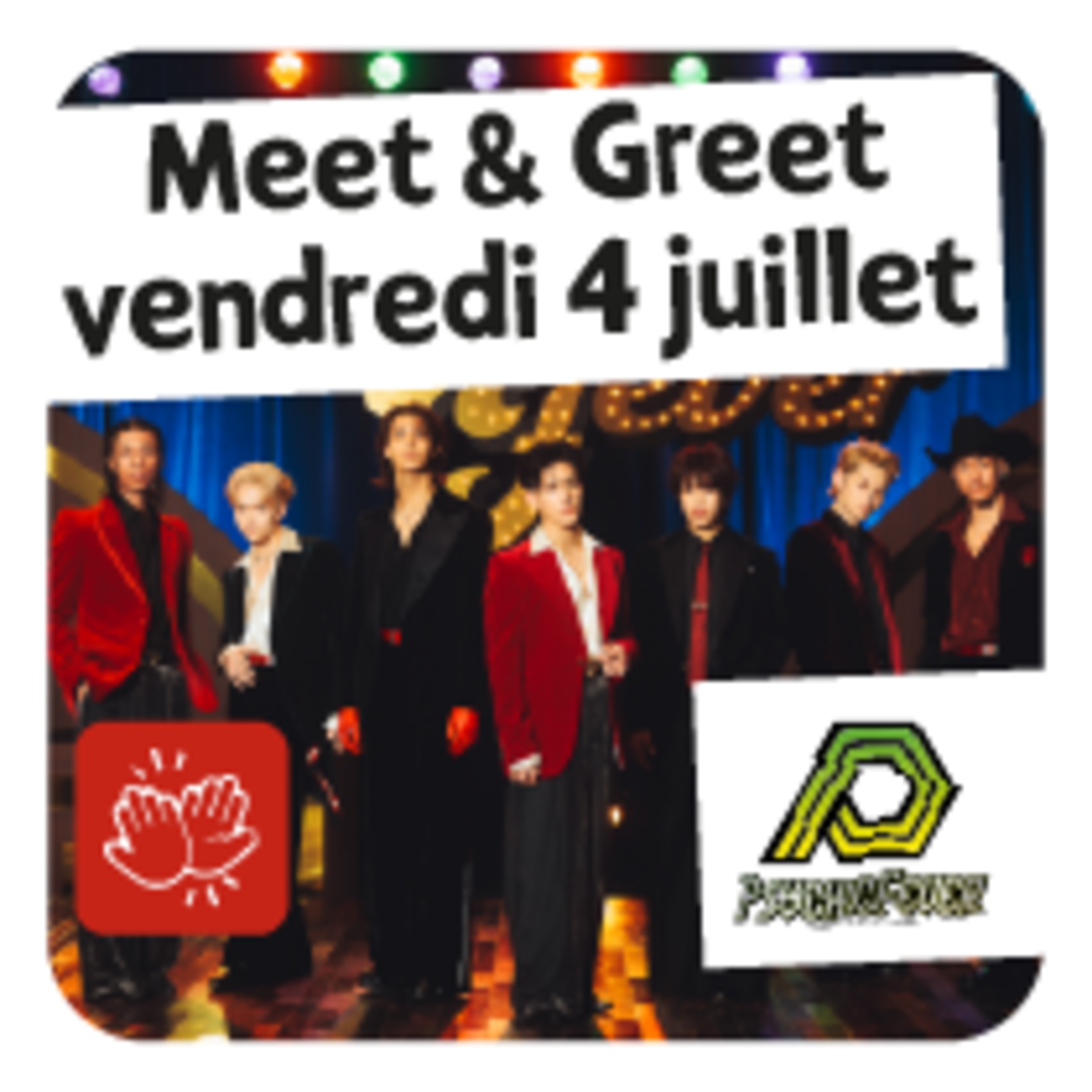 PSYCHIC FEVER - Meet & Greet - Vendredi